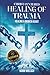 Christ Centered Healing of Trauma by Norm Wielsch