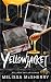YellowJacket: The Wellard Asylum