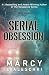 Serial Obsession