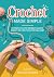 Crochet Made Simple: The Co...