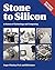 Stone to Silicon: A History...