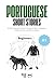 Portuguese Short Stories fo...