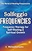 Solfeggio Frequencies by Michael Levantis