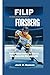 FILIP FORSBERG KIDS BIOGRAPHY by Jack R. Ranson
