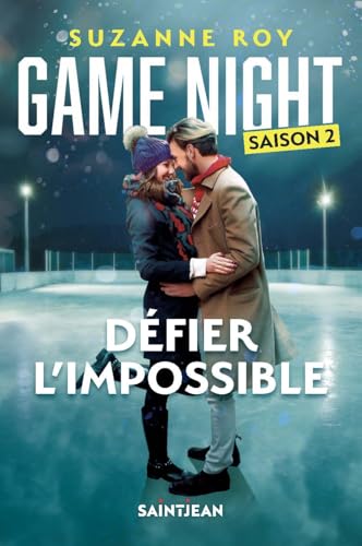 Game Night - Défier l'impossible (French Edition)