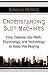 Understanding Slot Machines...