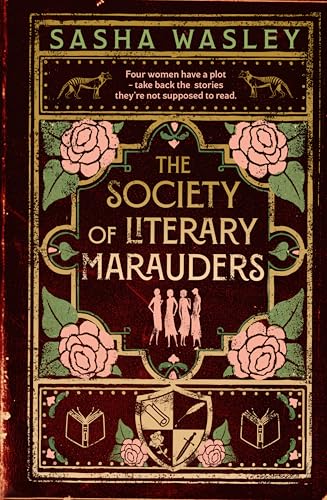 The Society of Literary Marauders (Kindle Edition)