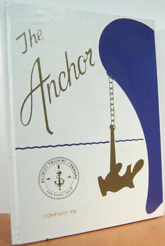 The Anchor, Yearbook Company 901, Recruit Training Command, San Diego, CA