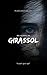 Os olhos de girassol : O am...