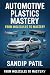 Automotive Plastics Mastery by Sandip Patil