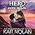 Hero Ever After: Gibson Hollow, Book 1