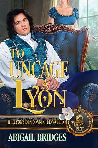 To Uncage a Lyon: The Lyon's Den Connected World (Kindle Edition)