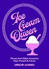 Ice Cream Queen: ...