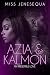 Azia & Kalmon: An Irresisti...