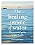 The Healing Power of Water: The essential guide to blue health (The Healing Power of...)