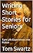 Writing Short Stories for S...
