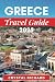 GREECE TRAVEL GUIDE 2025: G...