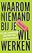 Waarom (n)iemand bij je wil...