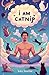 I Am Catnip — How to Make Y...