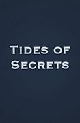 Tides of Secrets