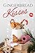 Gingerbread Kisses: A Sweet Holiday Romance Anthology