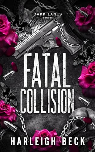 Fatal Collision (Dark Lanes #1)