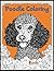 Poodle Dog Coloring Book: A...