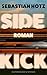 Sidekick by Sebastian Hotz