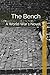 The Bench: A World War 1 Novel
