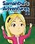 Samantha's Adventures by Dr Jennifer Buonano