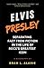 Elvis Presley Biography: Se...