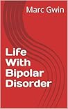 Life With Bipolar...