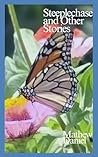 Steeplechase and Other Stories by Mathew Daniel