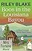 Boos in the Louisiana Bayou by Riley   Blake