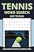 Tennis Word Search Puzzle: ...