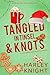 Tangled In Tinsel & Knots: ...