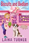 Biscuits and Bedlam (A Paw Paws Pet Bakery Cozy Mystery #1)