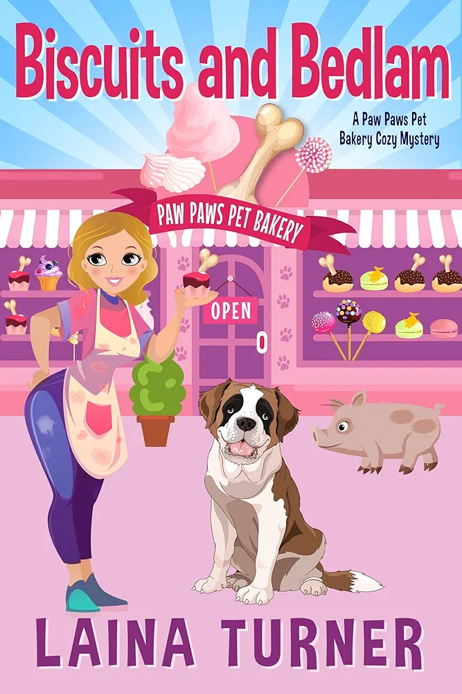 Biscuits and Bedlam (A Paw Paws Pet Bakery Cozy Mystery #1)