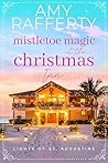 Mistletoe Magic a...