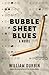 Bubble Sheet Blues