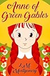 Anne of Green Gables by L.M. Montgomery