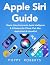 Apple Siri Guide: Master Vo...