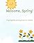 Welcome Spring!: Springtime...