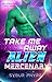 Take Me Away, Alien Mercena...