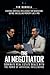 The AI Negotiator: Dominate...