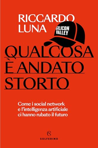 Qualcosa è andato storto (Italian Edition)