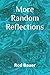 More Random Reflections