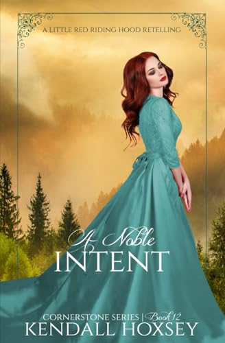 A Noble Intent (Cornerstone Series #12)