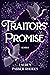 Traitors' Promise
