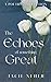 The Echoes of Something Great: A Poetry Collection